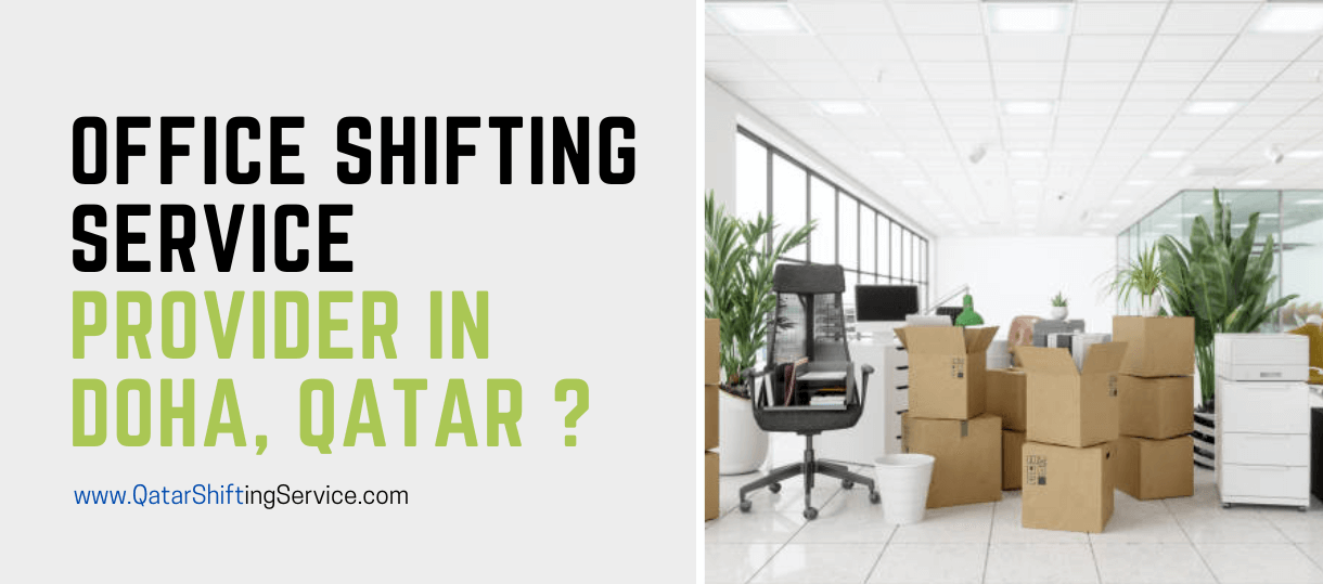 Office Shifting Service Provider in Doha, Qatar